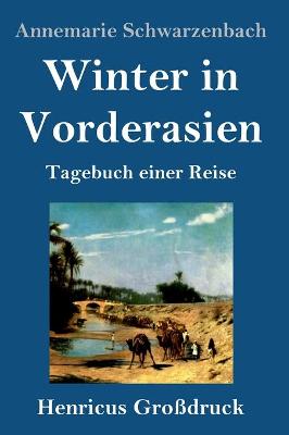 Book cover for Winter in Vorderasien (Großdruck)