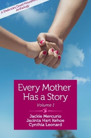 Cover of Every Mother Has a Story