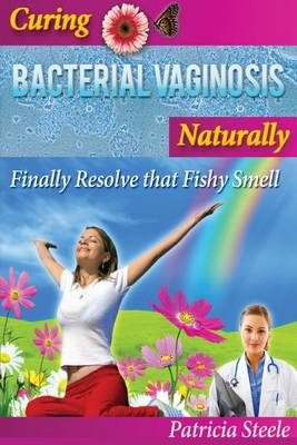 Book cover for Curing Bacterial Vaginosis Naturally