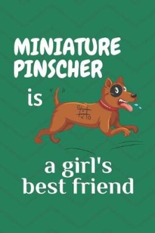 Cover of Miniature Pinscher is a girl's best friend