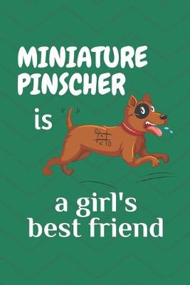 Book cover for Miniature Pinscher is a girl's best friend