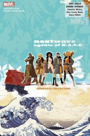Cover of Nextwave: Agents Of H.a.t.e. - The Complete Collection (new Printing)