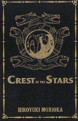 Book cover for Crest of the Stars Volumes 1-3 Collector's Edition