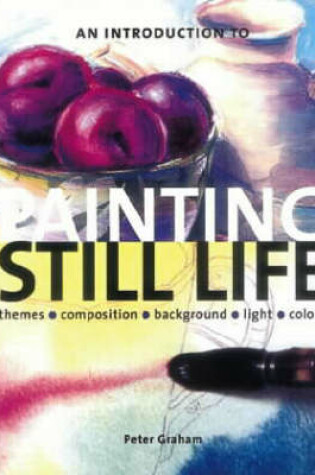 Cover of An Introduction to Painting Still Life