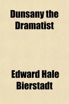 Book cover for Dunsany the Dramatist