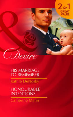 Book cover for His Marriage to Remember/Honourable Intentions