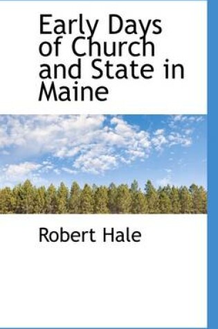 Cover of Early Days of Church and State in Maine