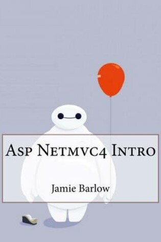 Cover of ASP Netmvc4 Intro