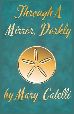 Book cover for Through A Mirror, Darkly