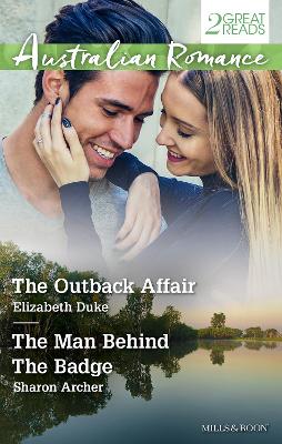 Book cover for The Outback Affair/The Man Behind The Badge