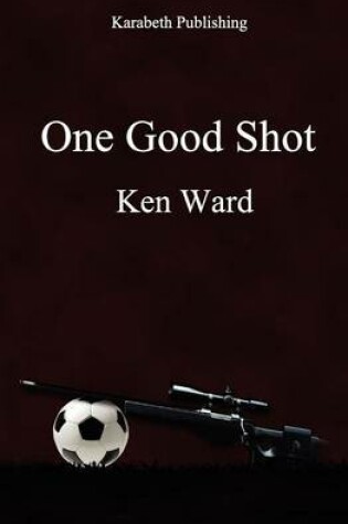 Cover of One Good Shot