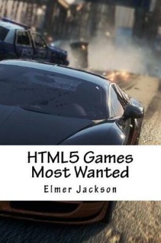 Cover of Html5 Games Most Wanted