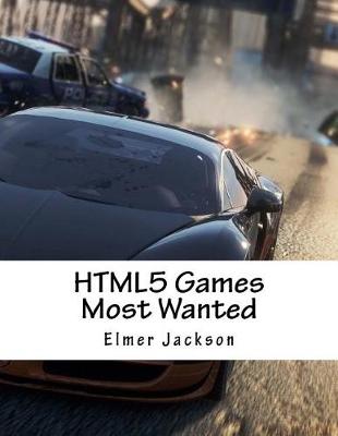 Book cover for Html5 Games Most Wanted