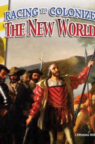 Cover of Racing to Colonize the New World