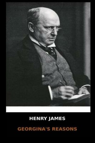 Cover of Henry James - Georgina's Reasons