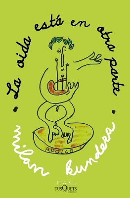 Book cover for La Vida Est� En Otra Parte / Life Is Elsewhere