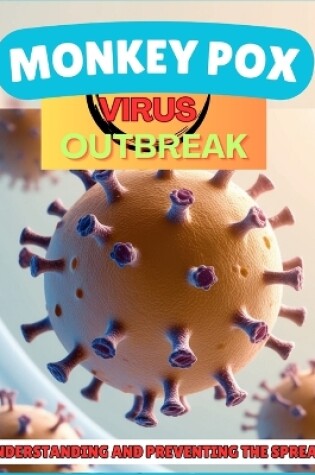 Cover of Monkey Pox Virus Outbreak