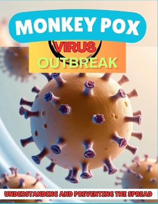 Book cover for Monkey Pox Virus Outbreak