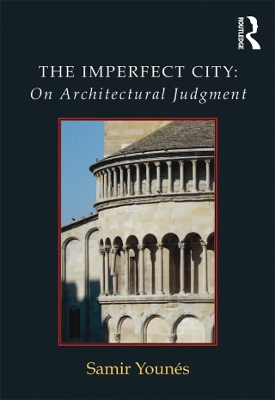 Book cover for The Imperfect City: On Architectural Judgment