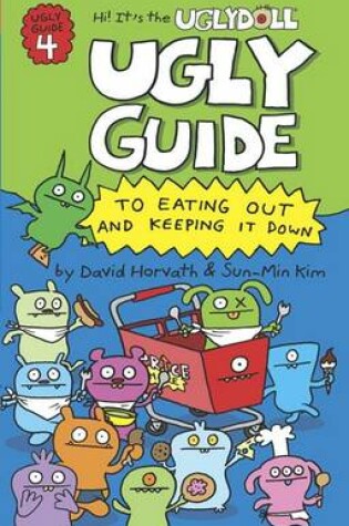 Cover of Ugly Guide to Eating Out and Keeping It Down