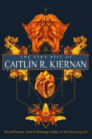 Cover of The Very Best of Caitlín R. Kiernan