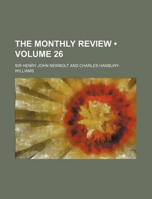 Book cover for The Monthly Review (Volume 26)