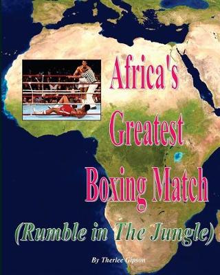 Book cover for Africa's Greatest Boxing Match