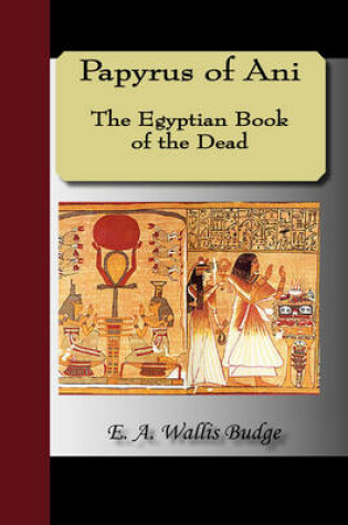 Cover of Papyrus of Ani - The Egyptian Book of the Dead