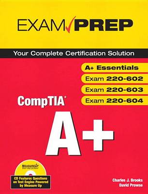 Book cover for Comptia A+ Exam Prep (Exams A+ Essentials, 220-602, 220-603, 220-604)