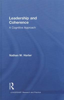 Book cover for Leadership and Coherence: A Cognitive Approach: A Cognitive Approach