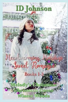 Book cover for Heartwarming Holidays Sweet Romance