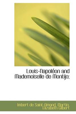 Book cover for Louis-Napol on and Mademoiselle de Montijo;