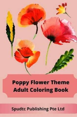 Cover of Poppy Flower Theme Adult Coloring Book