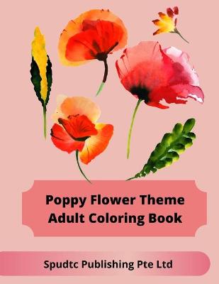 Book cover for Poppy Flower Theme Adult Coloring Book