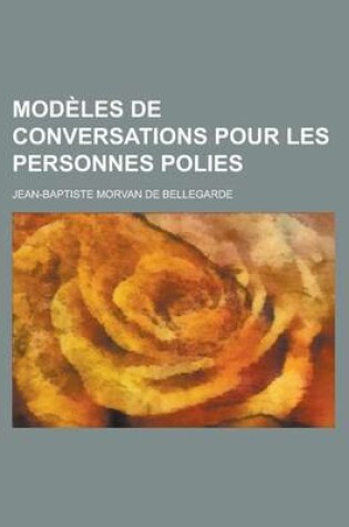 Cover of Modeles de Conversations Pour Les Personnes Polies