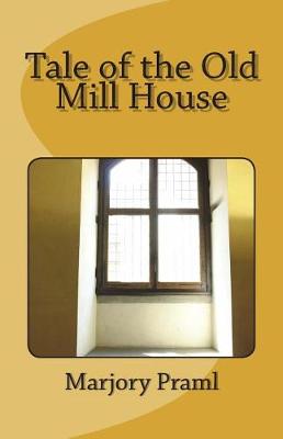 Book cover for Tale of the Old Mill House