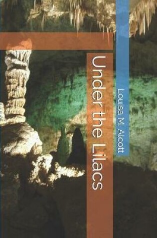 Cover of Under the Lilacs