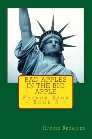 Cover of Bad Apples in the Big Apple