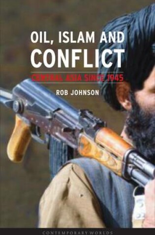 Cover of Oil, Islam and Conflict