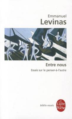 Book cover for Entre Nous Essais Sur Le Penser-a-l'Autre