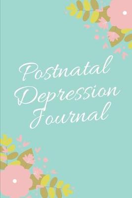 Book cover for Postnatal Depression Journal