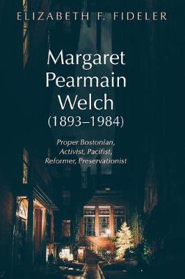 Book cover for Margaret Pearmain Welch (1893-1984)