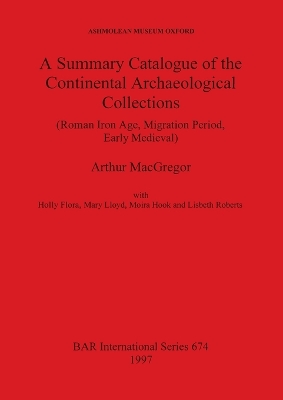 Book cover for A Summary Catalogue of the Continental Archaeological Collections in the Asmolean Museum