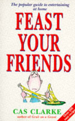 Book cover for Feast Your Friends