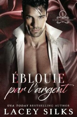 Cover of Éblouie par l'Argent