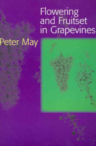 Cover of Flowering and Fruitset in Grapevines