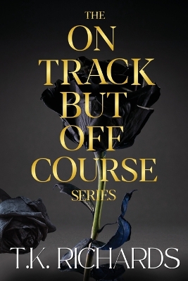 Book cover for The On Track But Off Course Series