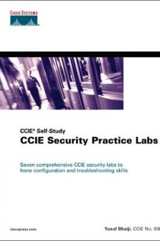 Cover of CCIE Security Practice Labs (CCIE Self-Study)