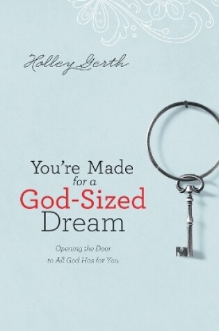Cover of You're Made for a God-Sized Dream