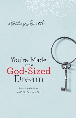 Book cover for You're Made for a God-Sized Dream